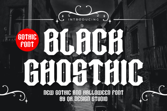 Black Ghosthic: A Designer’s Review