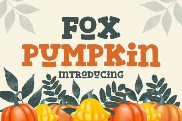 Fox Pumpkin Typeface for Editorial Design