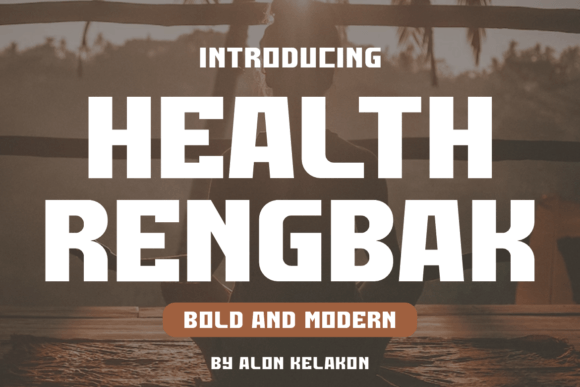 Health Rengbak: A Bold Serif Font for Crafters