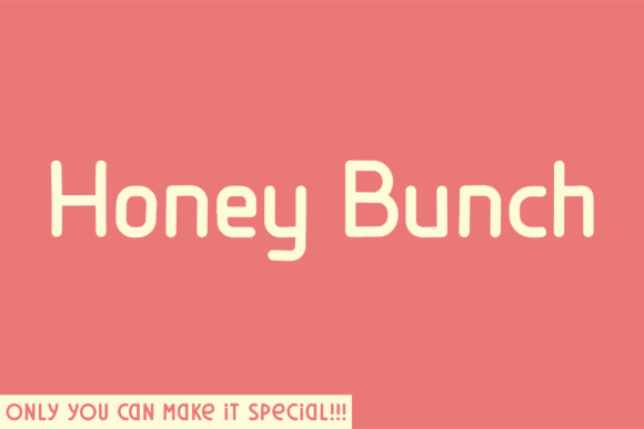 Honey Bunch Font: A Bold Choice for Campaigns