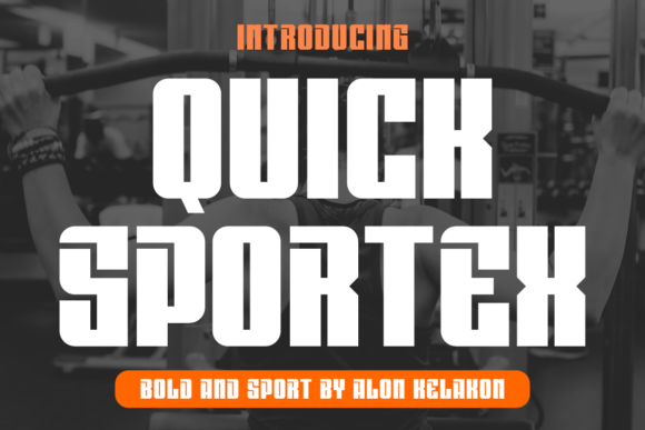 Quick Sportex Font for Bold Maker Designs